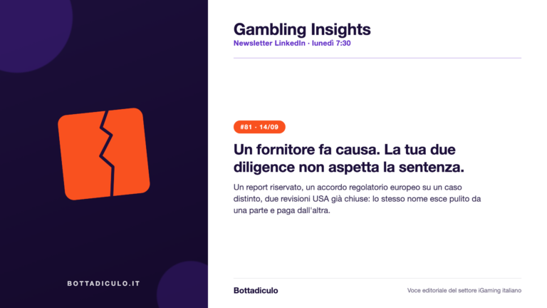 Un fornitore di live casino, tre regolatori, tre esiti diversi: la tua due diligence non aspetta la sentenza – Gambling Insights #81