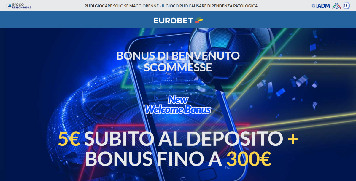 Bonus Eurobet, fino a 305€ per i nuovi clienti